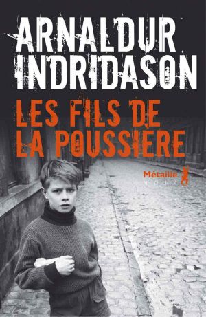 [Inspector Erlendur 01] • Les Fils De La Poussière